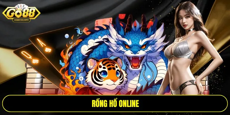 Rồng hổ online