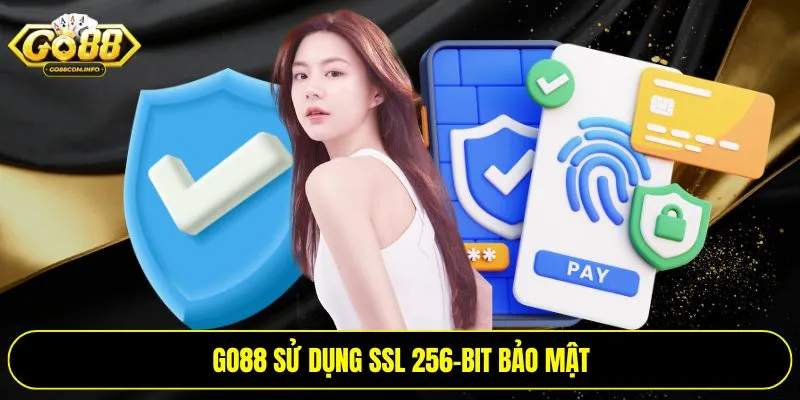 Go88 sử dụng SSL 256-bit bảo mật
